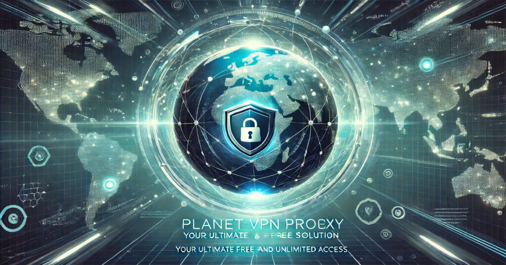 Planet VPN