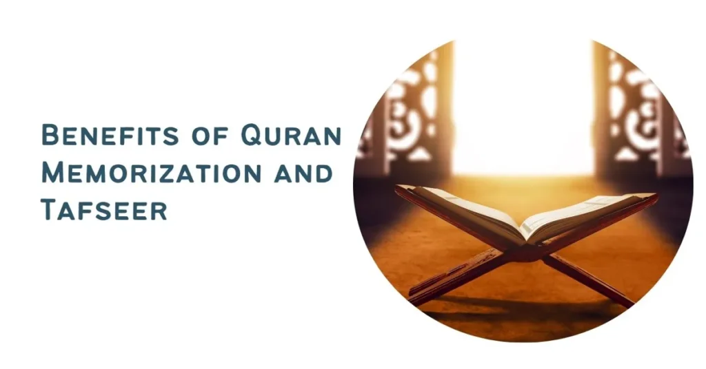 Quran Memorization and Tafseer