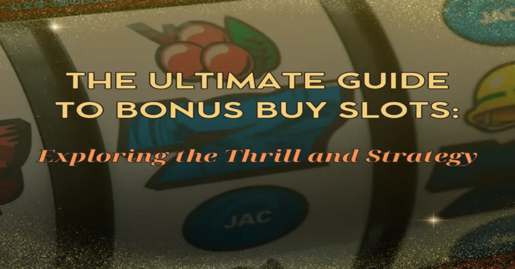 Bonus Buy Slots