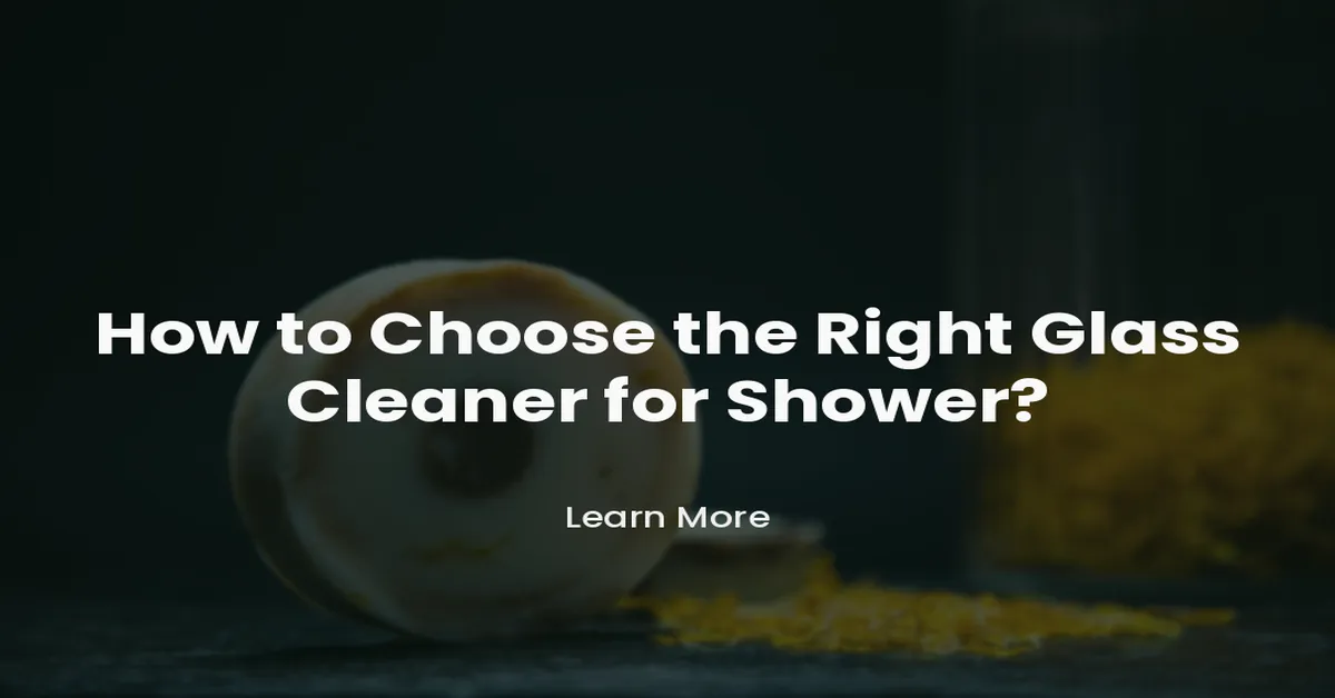 glass cleaner for shower