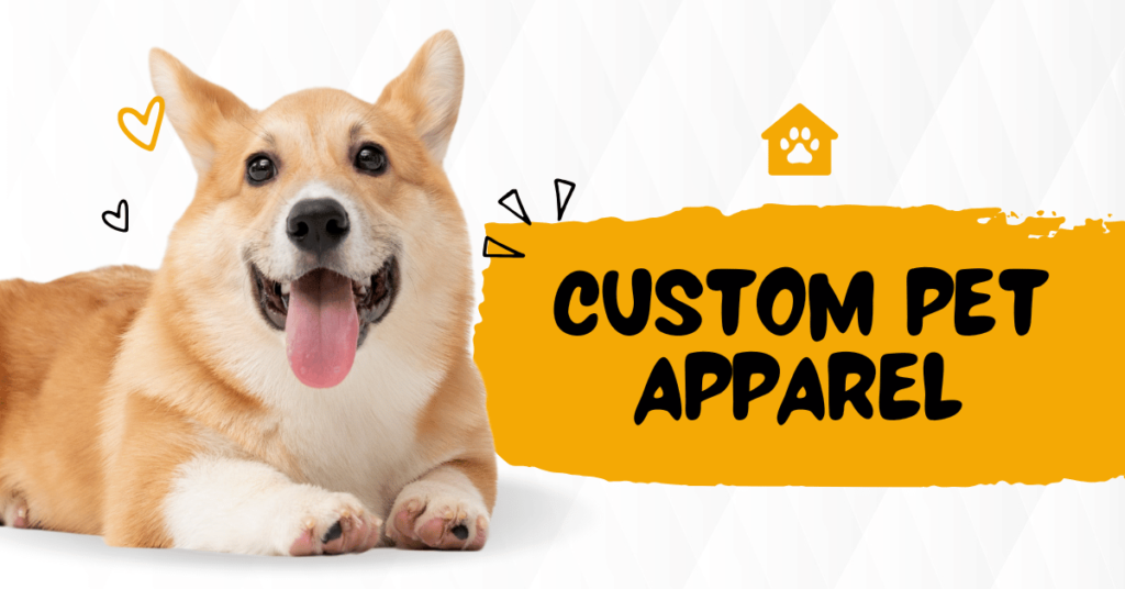 Custom Pet Apparel