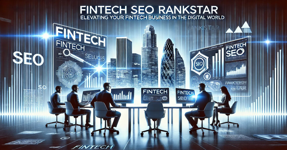 Fintech SEO Rankstar