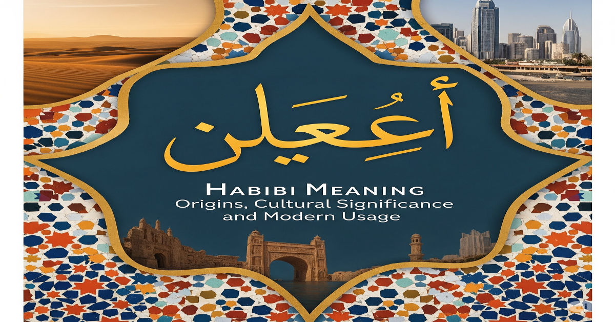 Habibi Meaning