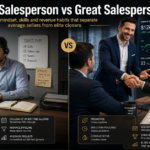 Good Salesperson vs Great Salesperson