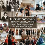 Turkish Women: History, Society, Work and Representation in Modern Türkiye