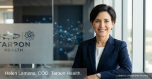 Helen Lamons Tarpon Health LinkedIn COO: Leadership Profile