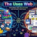 The Uses Web: Exploring The Useless Web and Internet Nostalgia