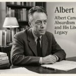 Albert Kamiu: Albert Camus, Absurdism and His Literary Legacy